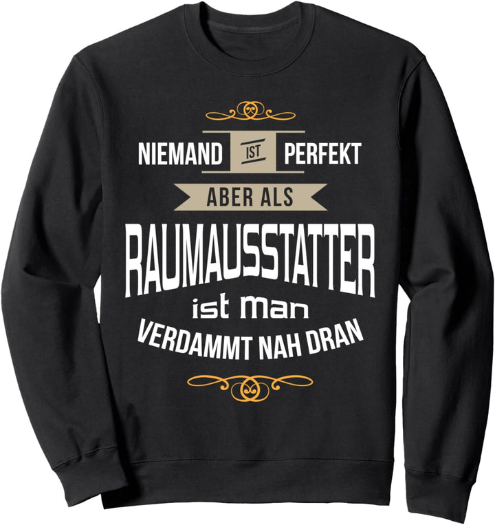 Lustiges Raumausstatter Design Sweatshirt