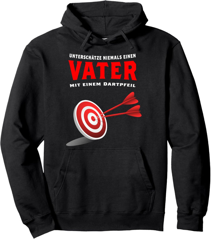 Vater mit Dartpfeil Papa Tochter Vater Sohn Geschenk Spruch Pullover Hoodie