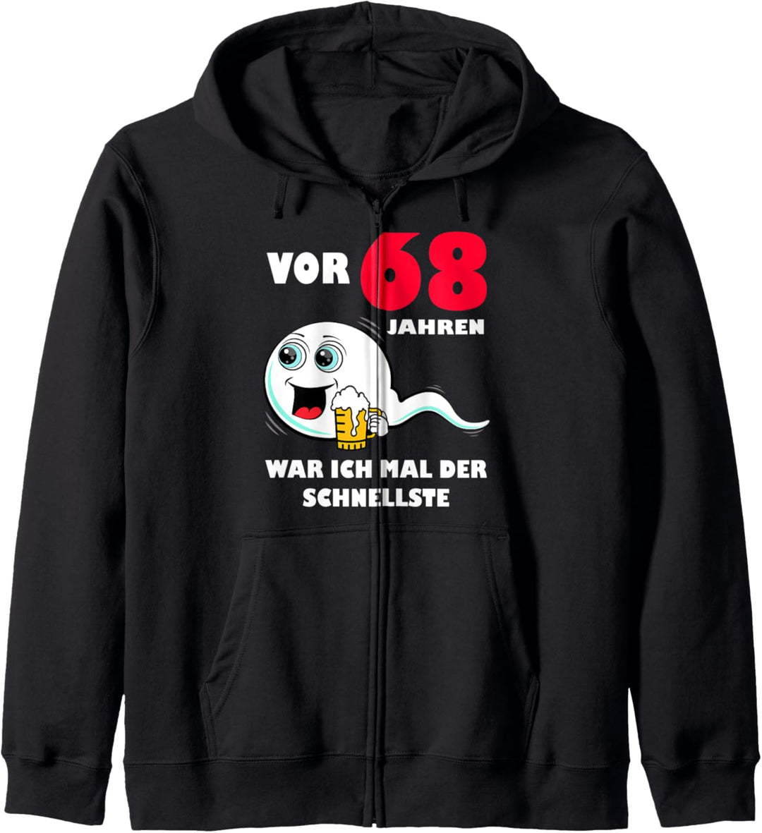 Vor 68 Jahren war ich mal der Schnellste 68. Geburtstag Mann Kapuzenjacke
