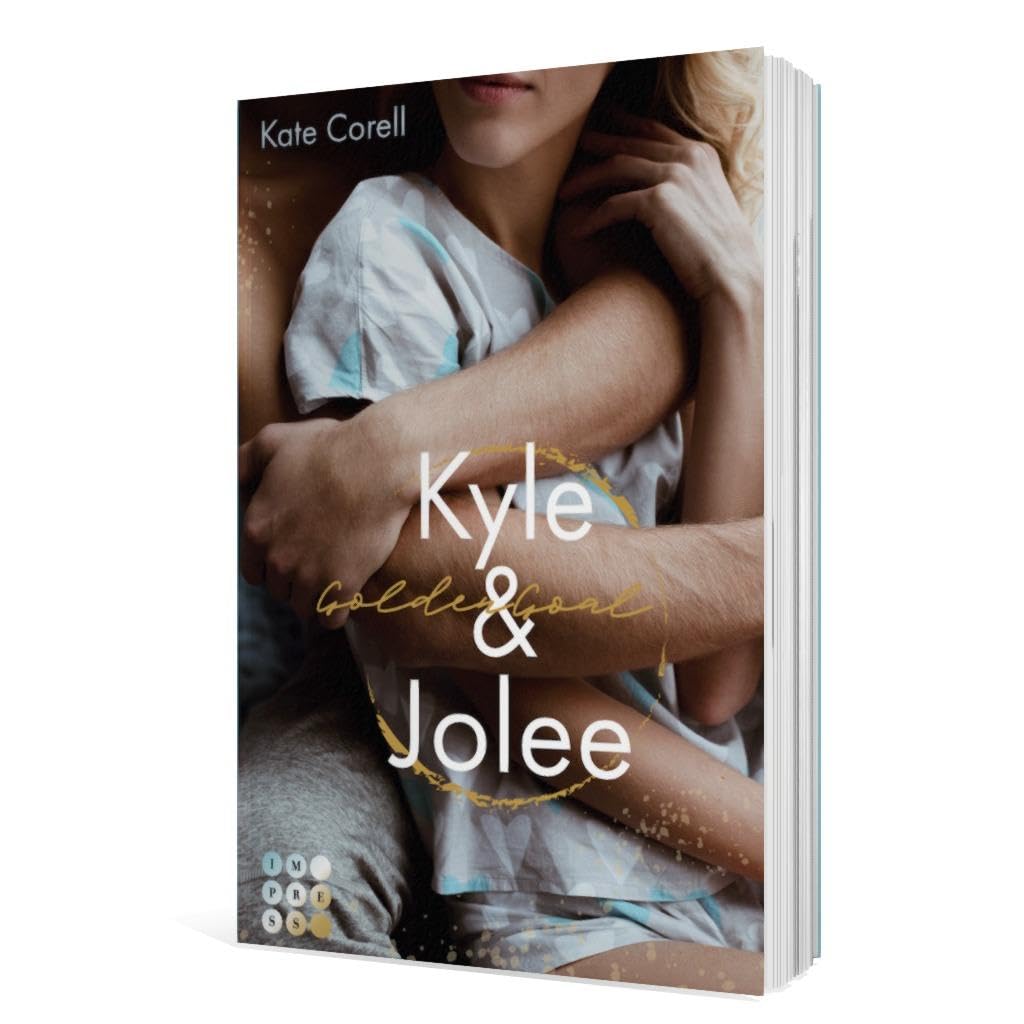 Golden Goal: Kyle &amp; Jolee (Virginia Kings 1): Knisternde Sports Romance über die unerwartete College