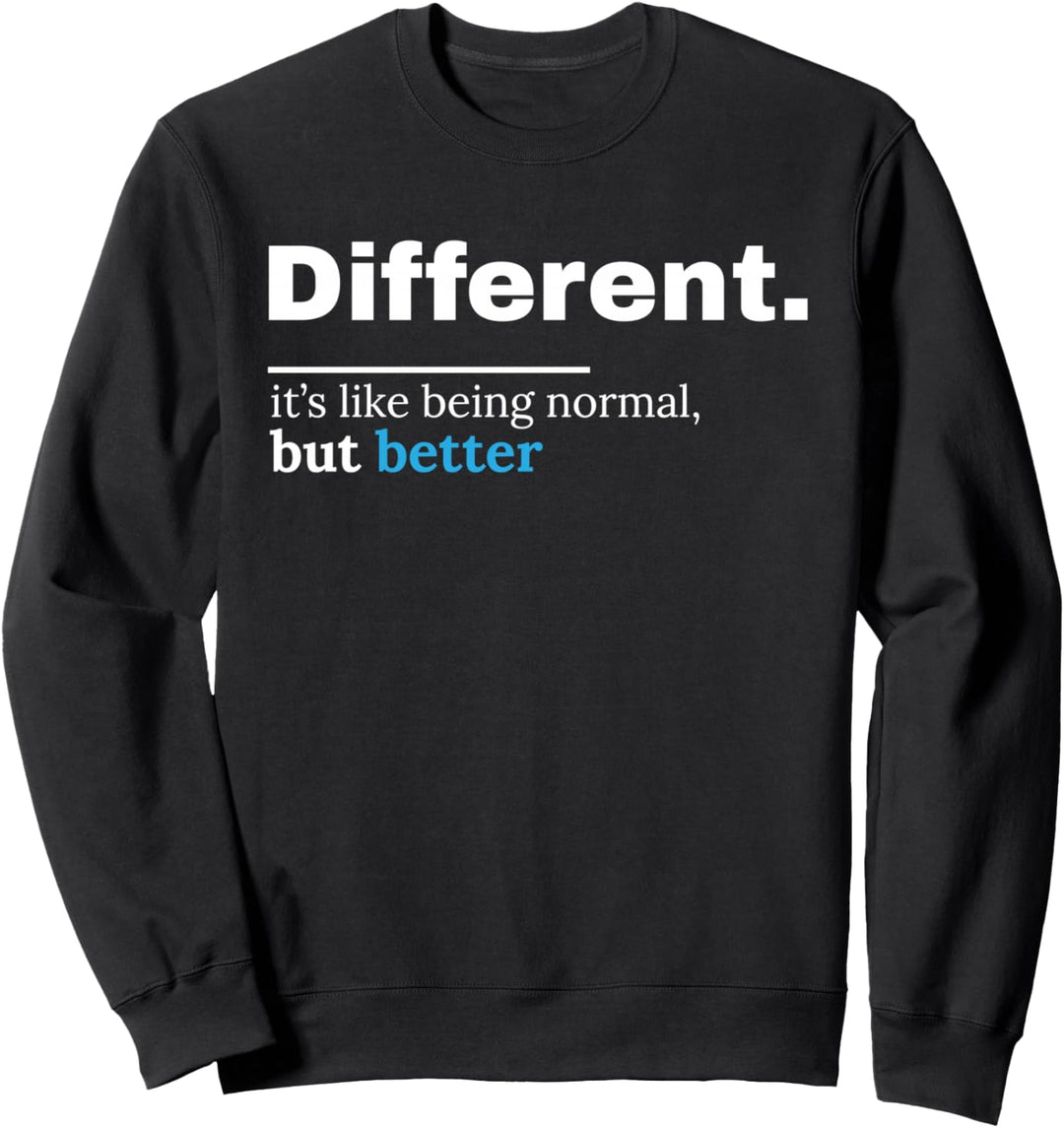 Autismus-Bewusstsein ist anders Autismus-Monat Sweatshirt