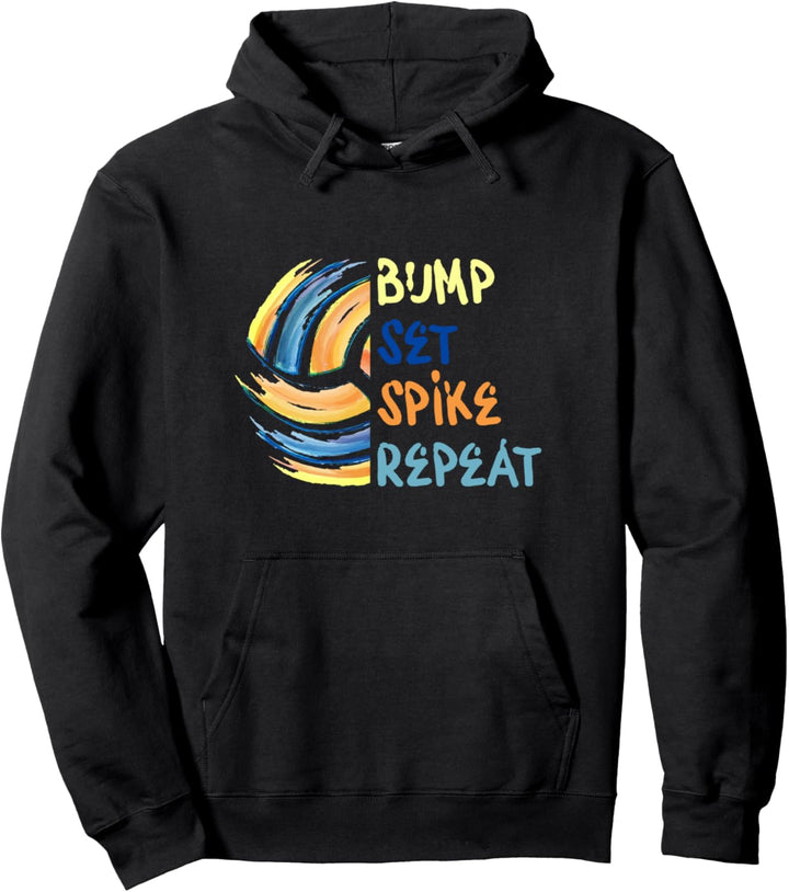 Bump Set Spike Repeat - Funny Volleyball Player Coach Pullover Hoodie