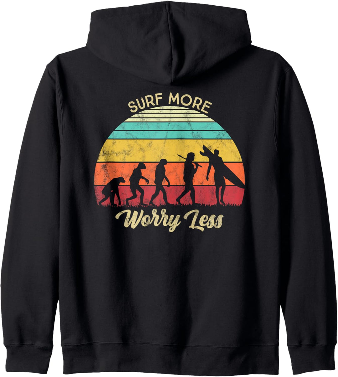 Surfer Evolution, Surf mehr Sorgen Weniger Surfboard Retro Kapuzenjacke