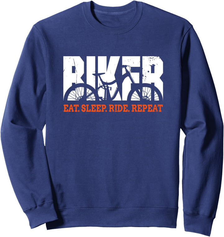 Biker Eat Sleep Ride Repeat Mountainbike Fahrrad MTB Sweatshirt