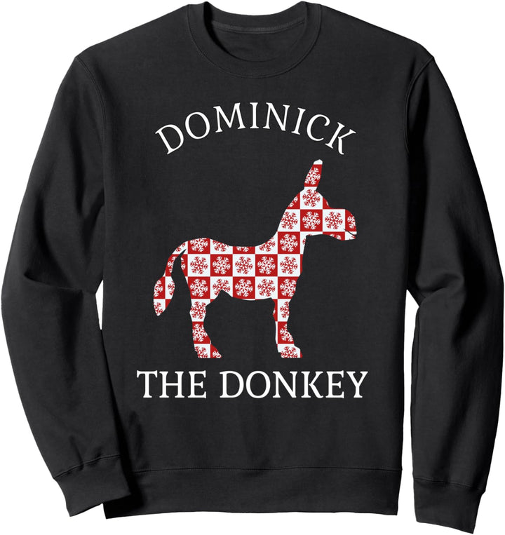 DOMINICK THE DONKEY ITALIAN CHRISTMAS Sweatshirt