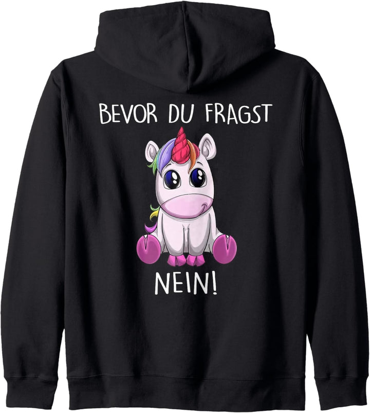 bevor du fragst nein einhorn Kapuzenjacke