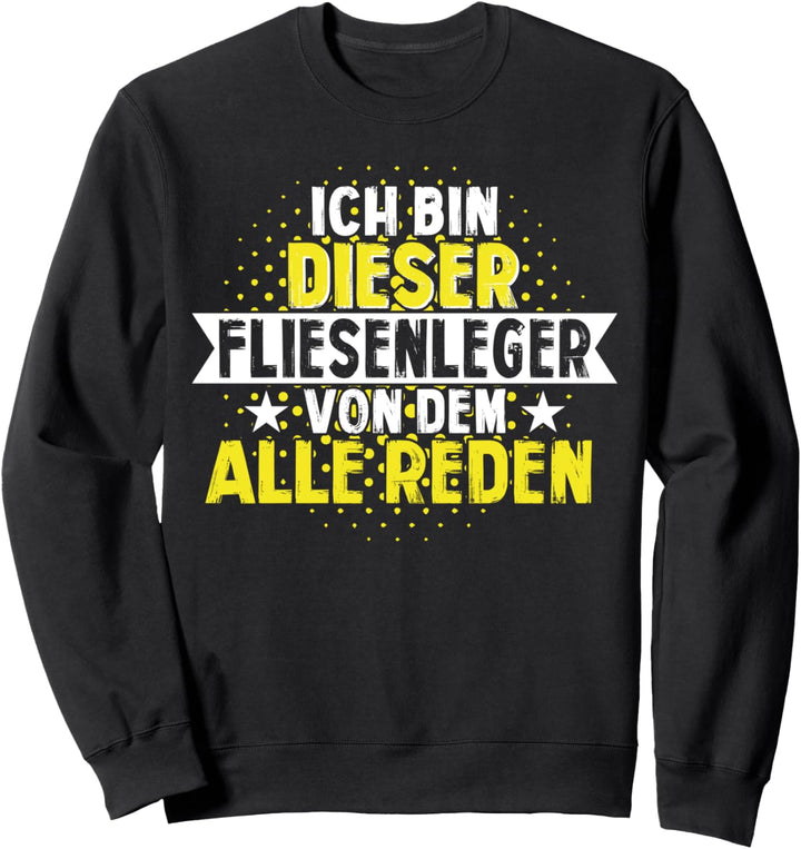 Fliesenleger Werkzeug Bester Handwerker Fliesenleger Sweatshirt