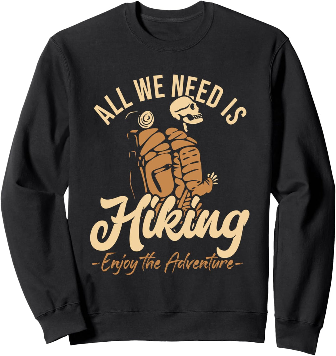 Hiking Enjoy The Adventure Trekking Bergwandern Wandern Sweatshirt