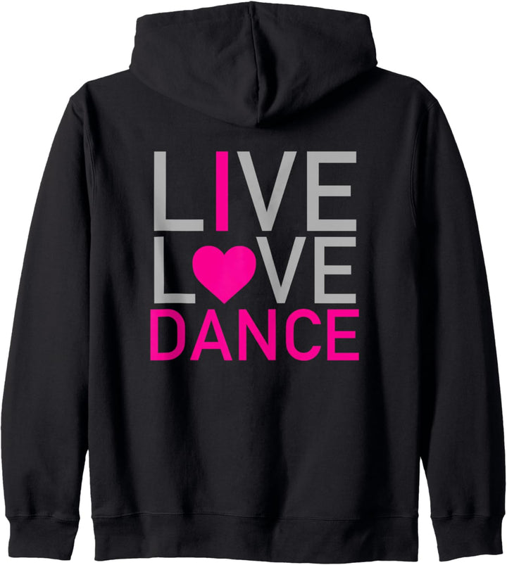 Live Love Dance – I Love Dance. Kapuzenjacke