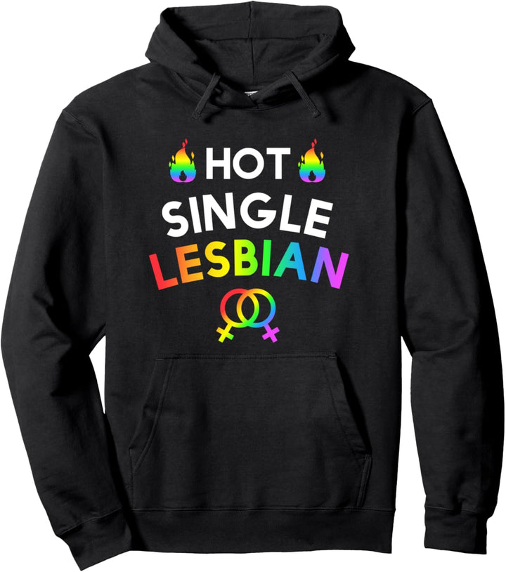 Hot single lesbian Lustiges Lesben LGBT CSD Lesbisch Pullover Hoodie