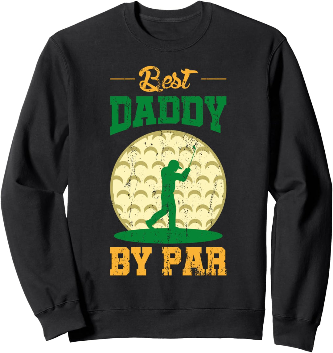 Bester Vater mit Abstand Golfspieler Vatertag Golf Papa Sweatshirt