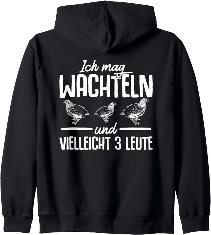 Wachteln Wachtelzüchter Spruch Wachtelflüsterer Wachtel Kapuzenjacke