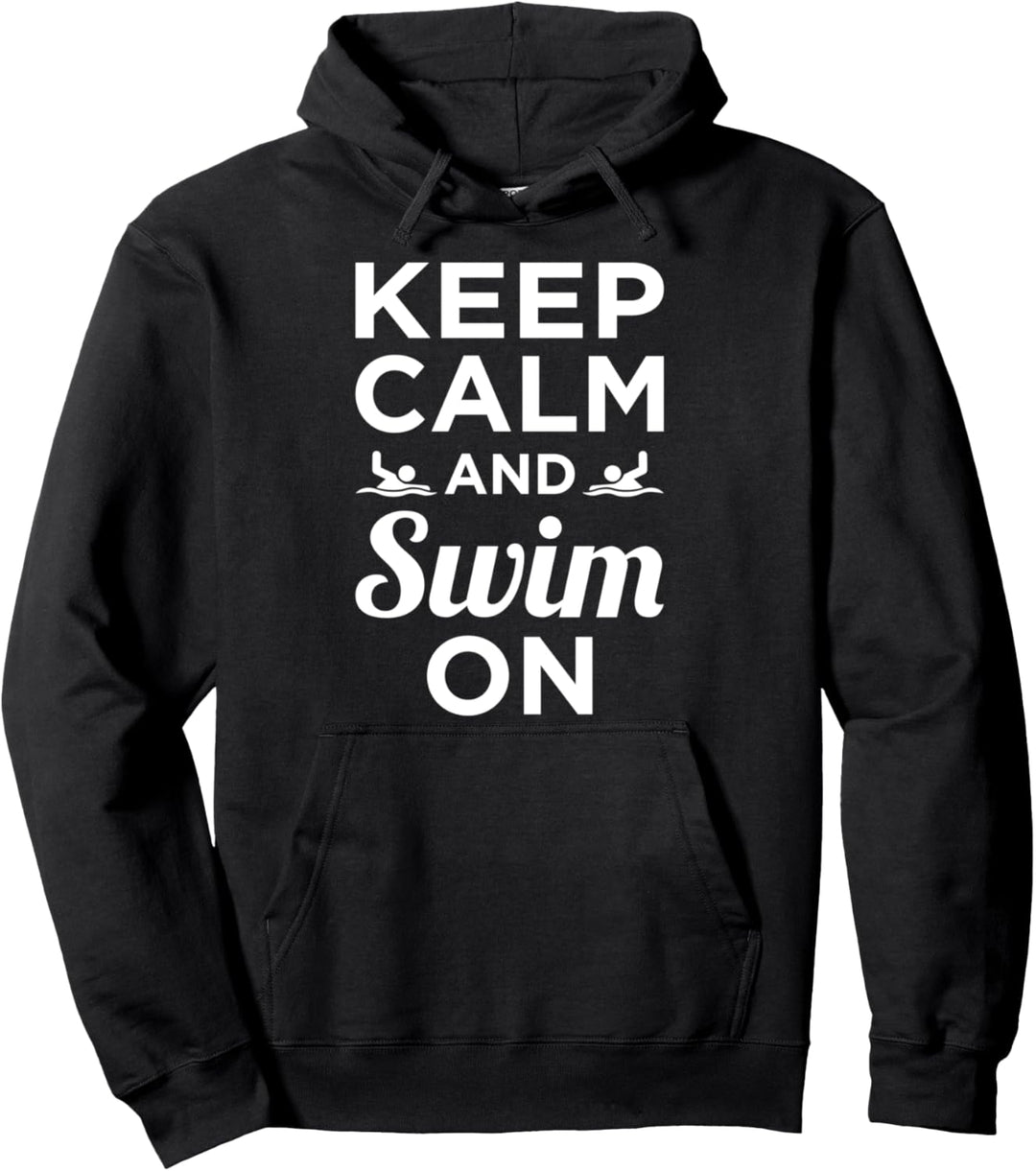 Keep Calm Swim On Swimmer Schwimmtrainer für Herren und Damen Pullover Hoodie