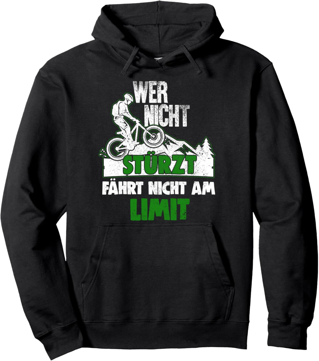 Wer Nicht Stürzt Fährt Nicht Am Limit | Mountainbike Fahrrad Pullover Hoodie