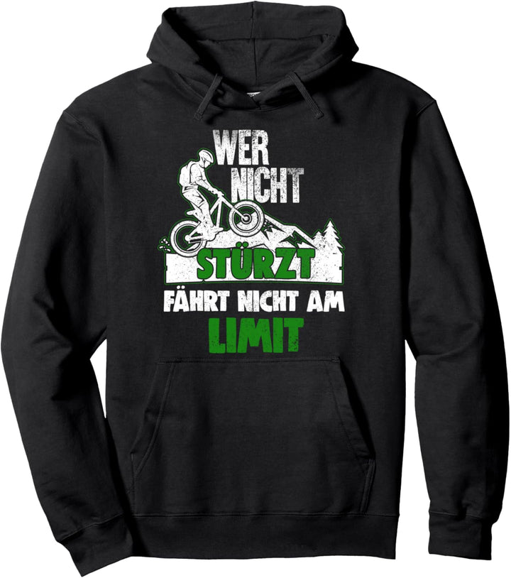 Wer Nicht Stürzt Fährt Nicht Am Limit | Mountainbike Fahrrad Pullover Hoodie