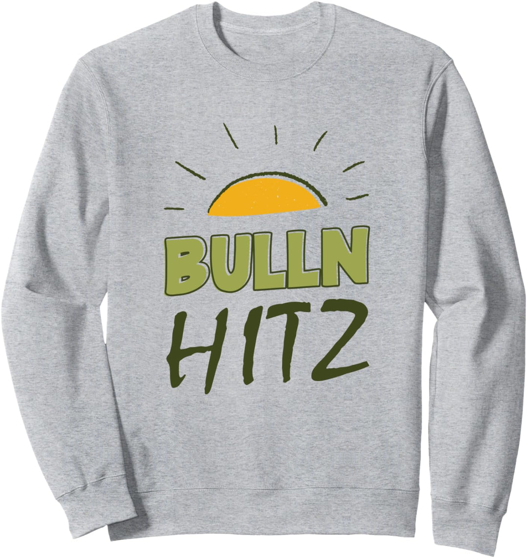 "Bullnhitz" Fränggisch Fränkisch lustige Franken Sweatshirt