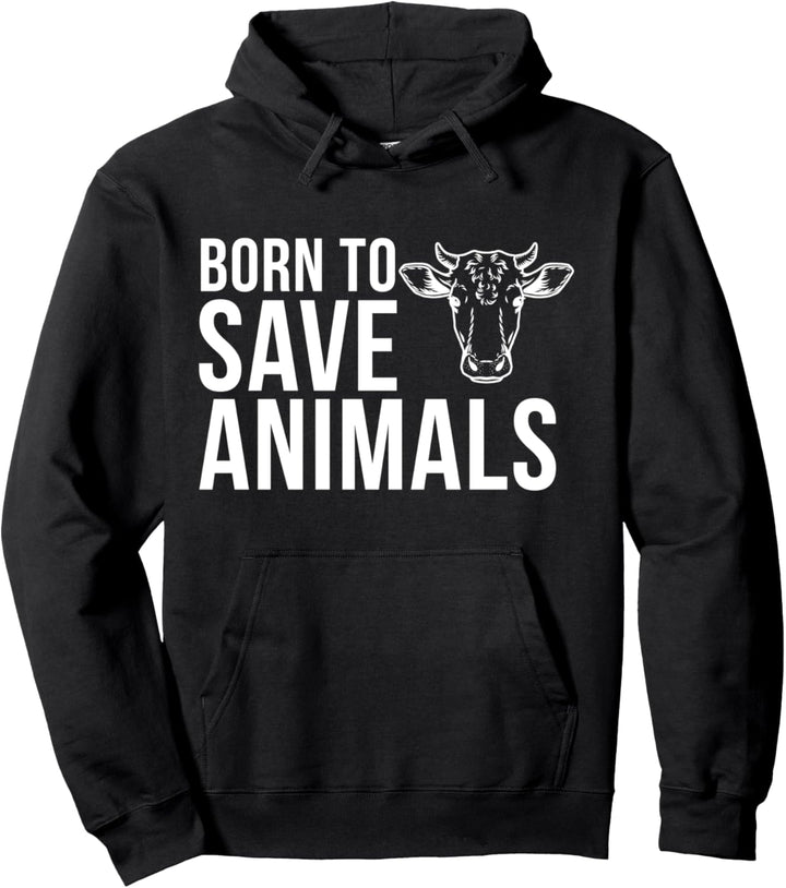 Animal Rights Veganer Aktivist Design geboren, um Tiere zu retten Pullover Hoodie