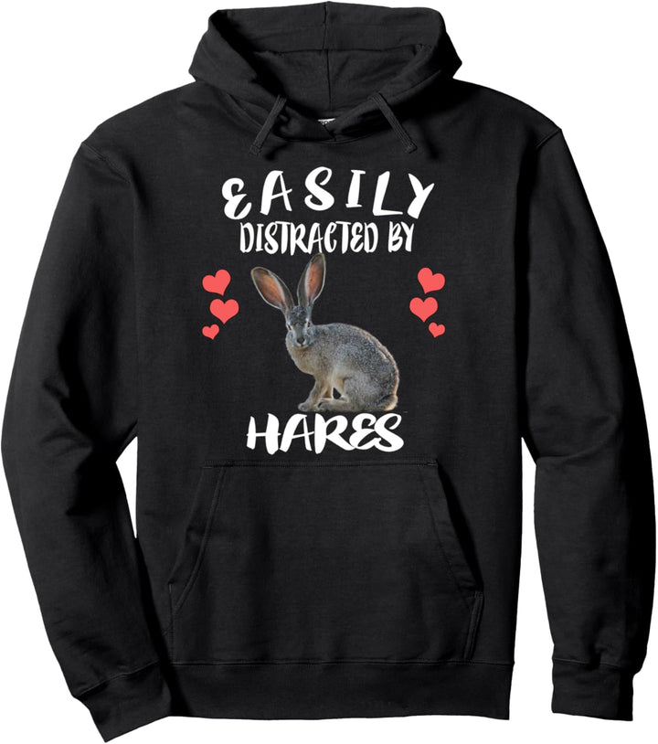 Easily Distracted By Hares Rabbits Pullover Hoodie