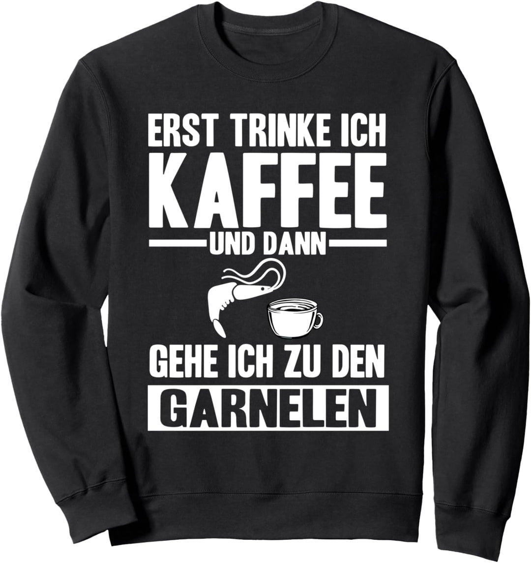 Garnele Garnelen Sweatshirt