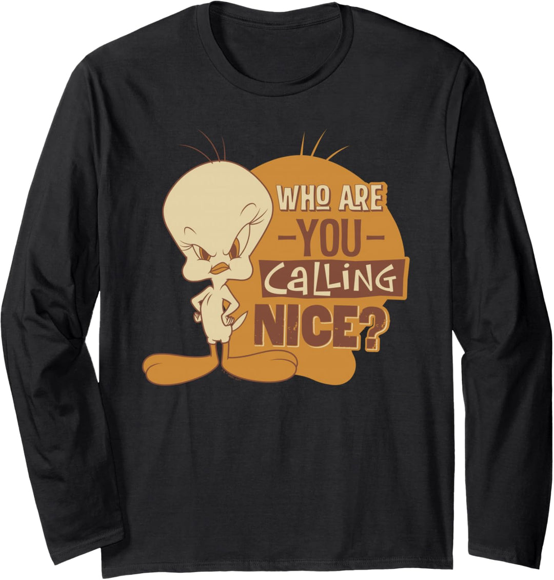 Looney Tunes Tweety Who You Calling Nice Langarmshirt