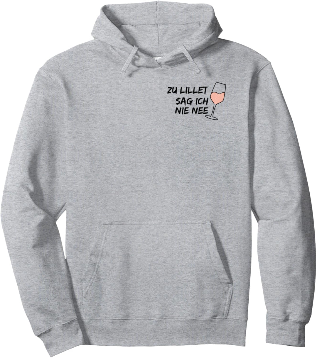 Zu Lillet sag ich nie nee - Lieblingscocktail lustiges Fan Pullover Hoodie