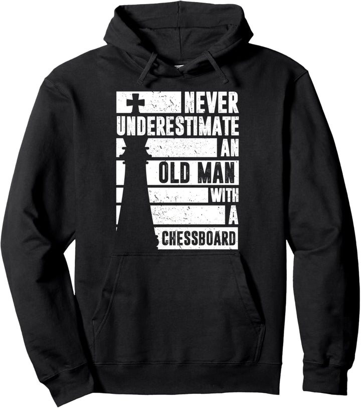Unterschätze Niemals Einen Alten Mann Mit Einem Schachbrett Pullover Hoodie