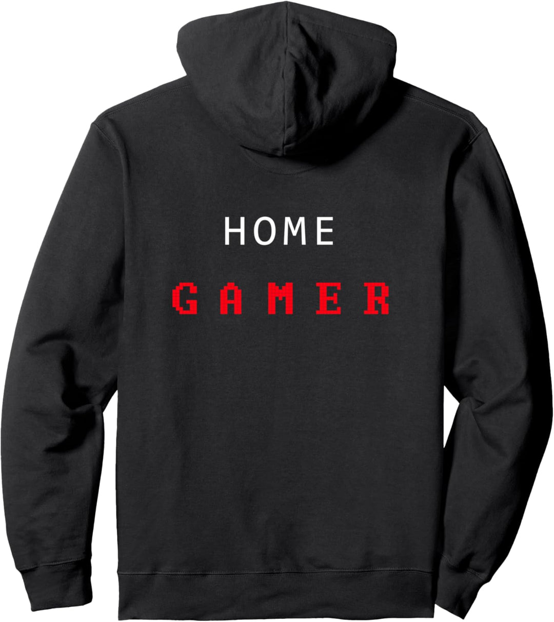 Home Gamer - Zuhause Zocken Spielen Pullover Hoodie