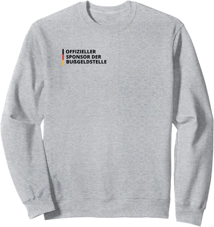 Offizieller Sponsor der Bussgeldstelle Sweatshirt