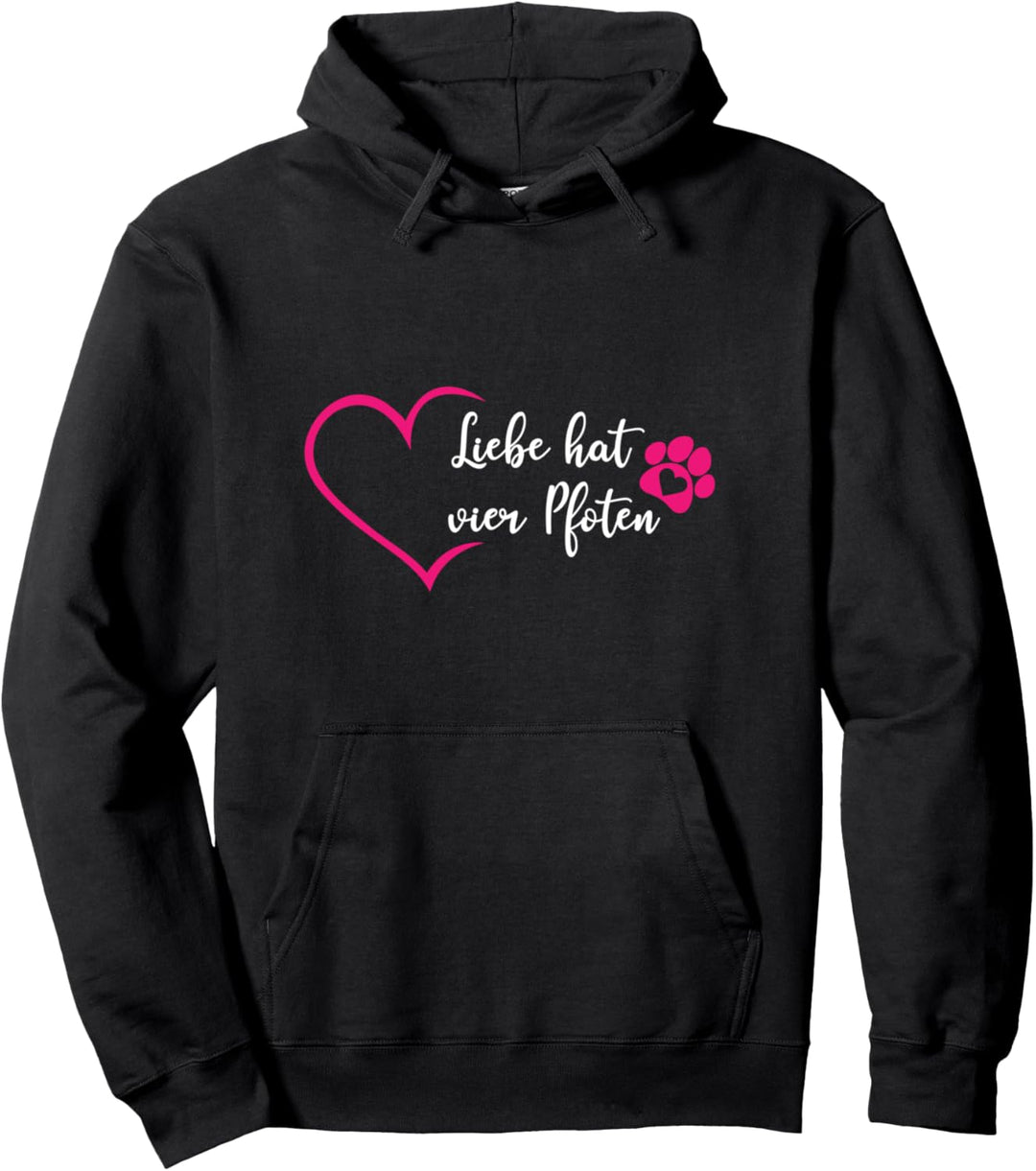Liebe hat vier Pfoten Hunde Herz Pfote Hund Gassi Pullover Hoodie