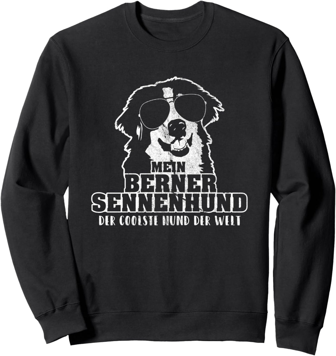 Mein Berner Sennenhund der coolste Hund der Welt Sweatshirt