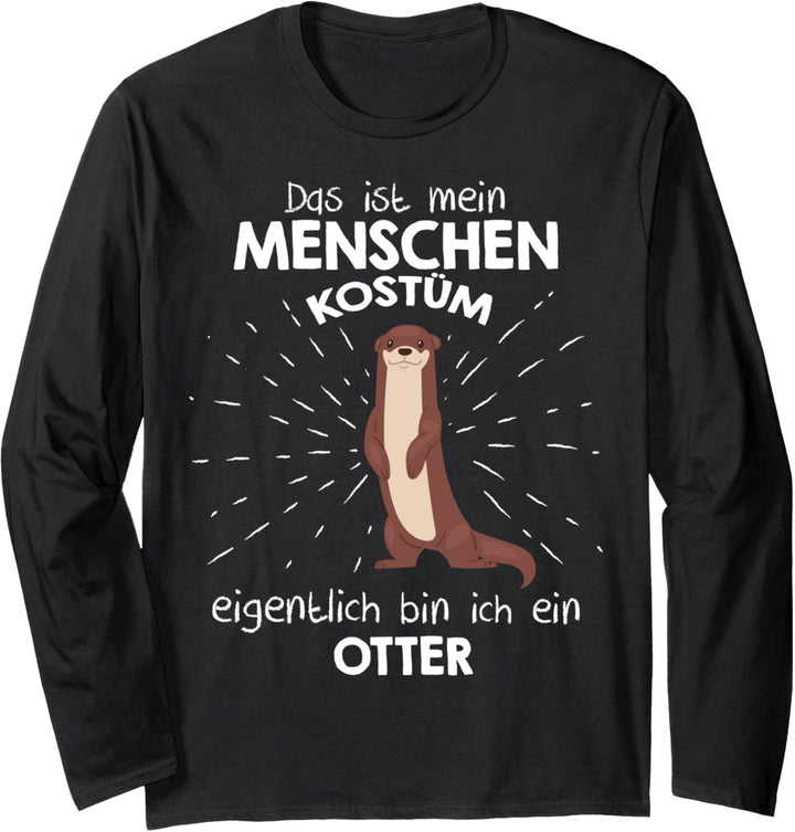 Mein Menschen Kostüm Bin ich ein Otter, Halloween Outfit Langarmshirt