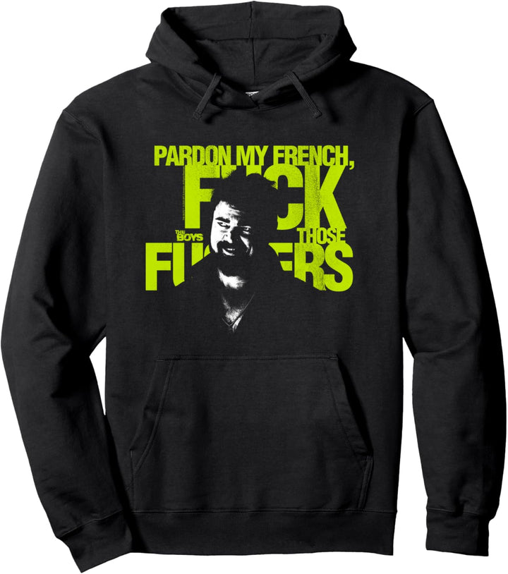 The Boys Verzeihen Sie mein Französisch Pullover Hoodie
