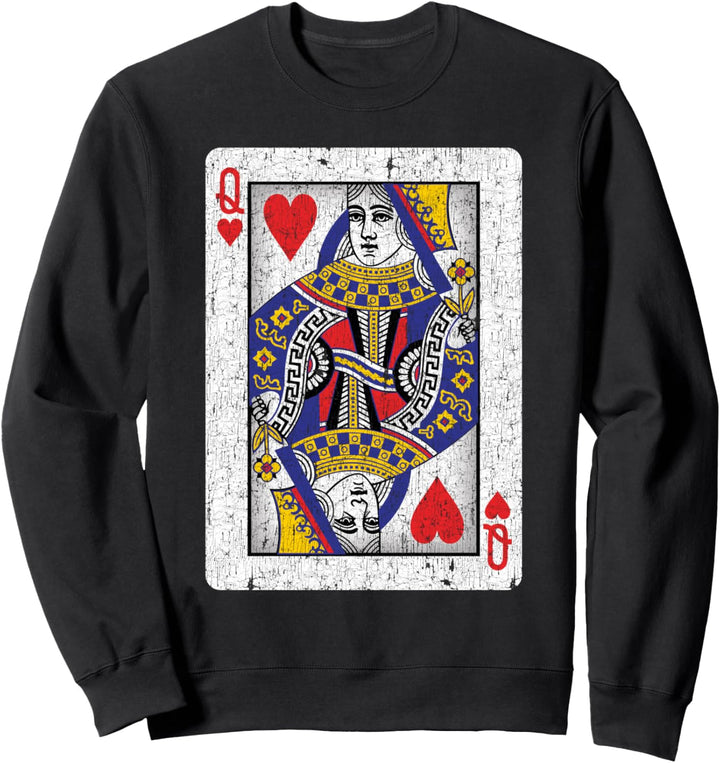 Queen of Hearts Card - Poker, Bridge Player, Costume Sweatshirt