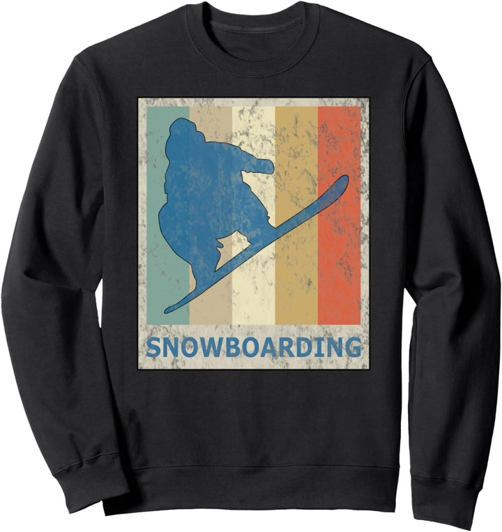 Vintage Retro Snowboard Snowboarder Snowboarding Fun Sport Sweatshirt