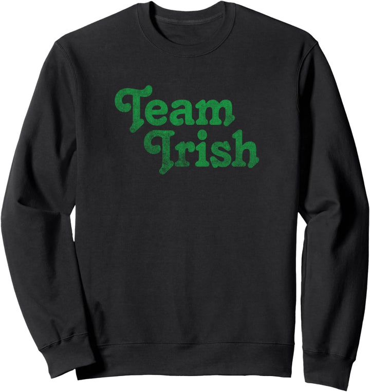 Fifth Sun Team Irish Distressed Green Text Sweatshirt