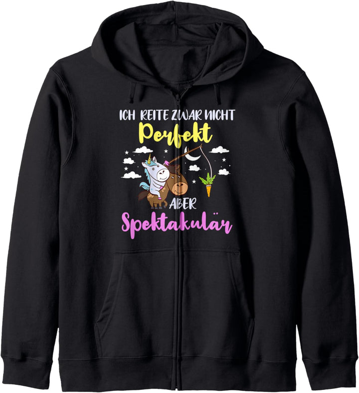 Ich reite zwar nicht perfekt aber Spektakulär Einhorn Pferd Kapuzenjacke