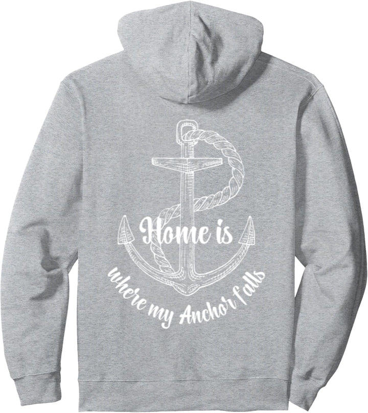 Home is where my Anchor falls, Captain Segler Yacht Skipper Pullover Hoodie