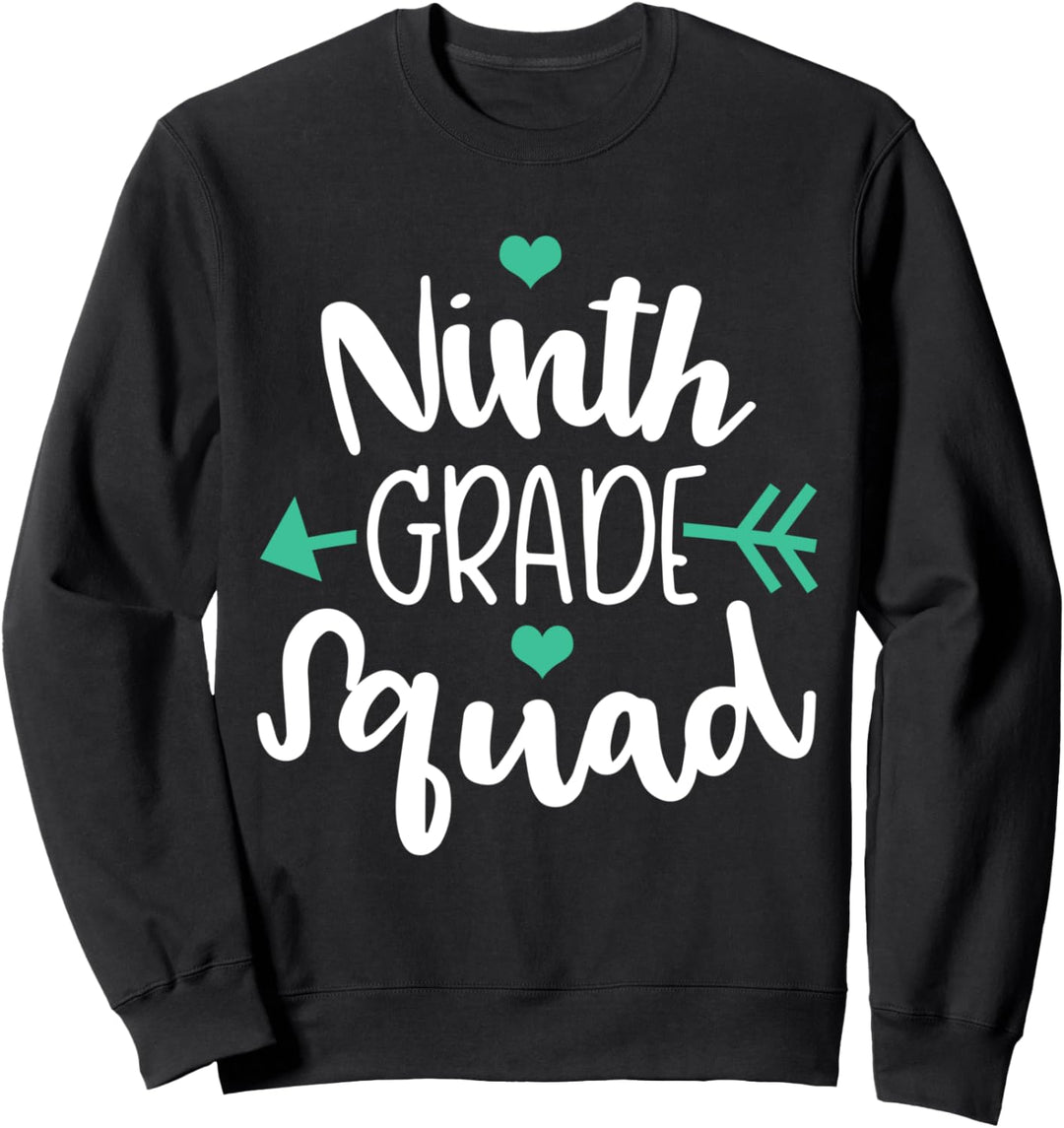 Schulanfang der 9. Klasse Sweatshirt