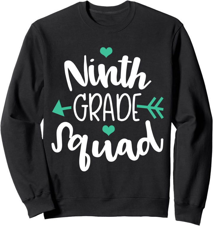 Schulanfang der 9. Klasse Sweatshirt