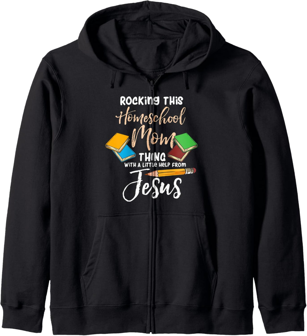 Homeschooling & Jesus Christus - Rocking This Homeschool Mom Kapuzenjacke