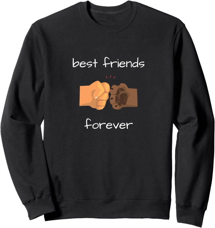 Beste Freunde fürs immer Hunde & Menschen Hundebesitzer Hund Sweatshirt