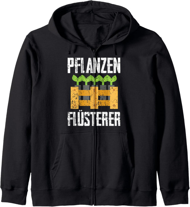 Pflanzen Flüsterer Gärtner & Gärtnerinnen Gartenarbeit Kapuzenjacke