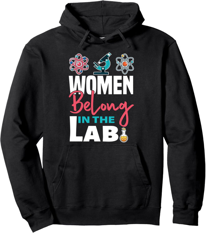 Frauen gehören im Labor - Wissenschaft Pullover Hoodie