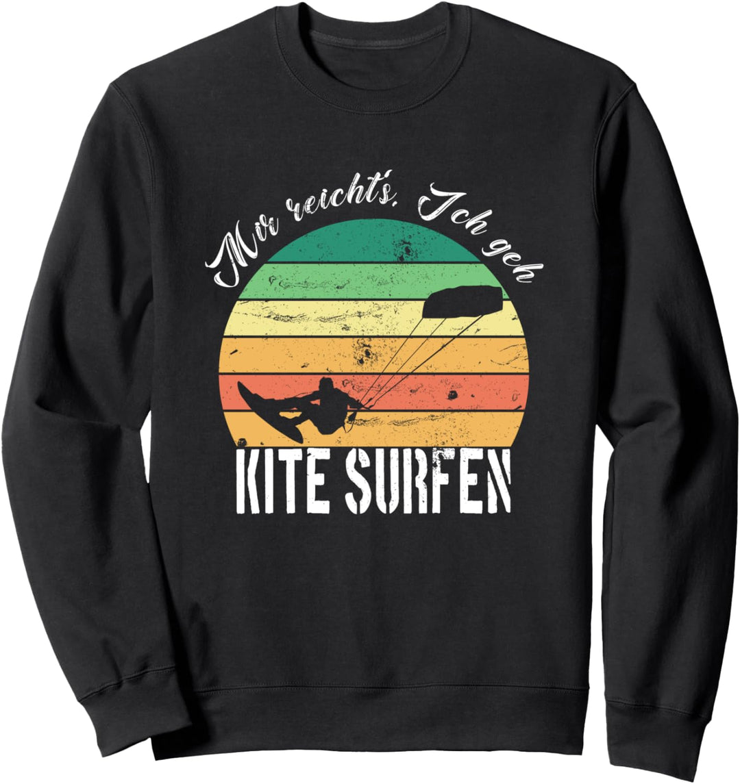 Cooles Mir reicht's. Ich geh Kite surfen Geschenk Outfit Sweatshirt