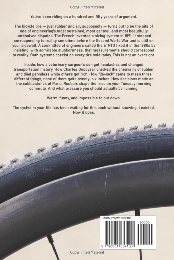 The Inner Workings of the Outer Layer: A History of Bicycle Tire Sizes and Standards, Gebundenes Buc