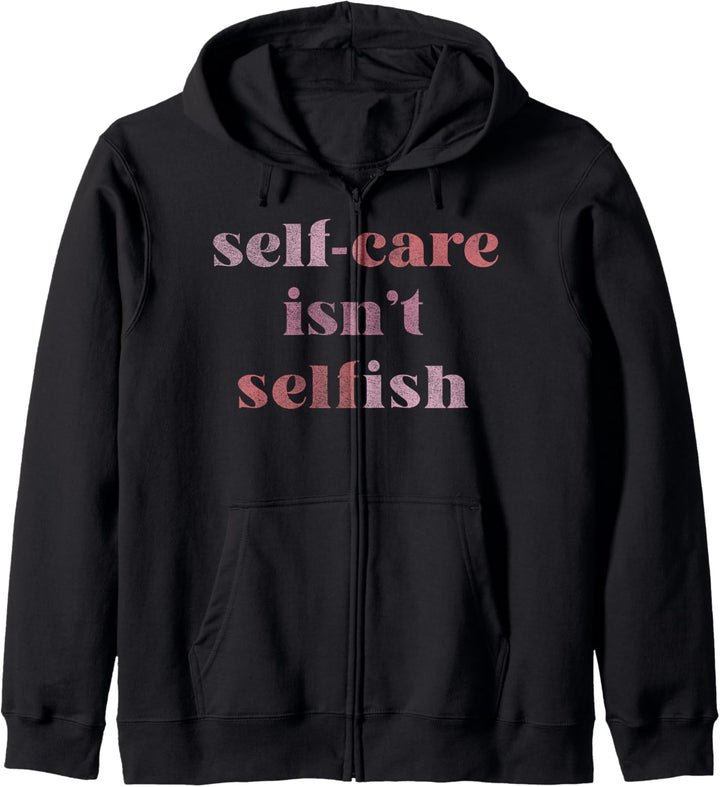 Trendy Self Care Text Kapuzenjacke