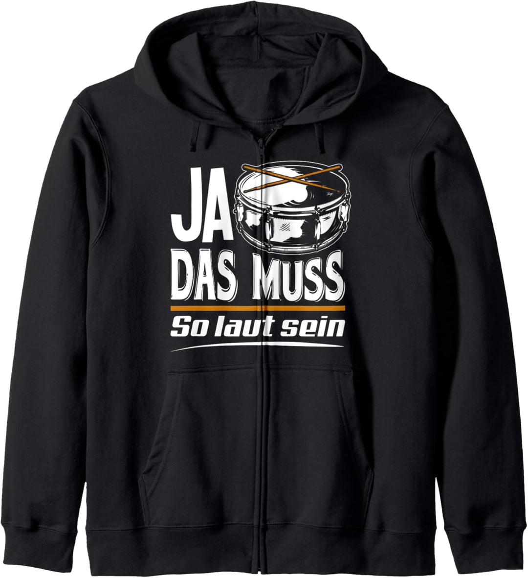 Ja Das Muss So Laut - Schlagzeug Trommel Geschenk Kapuzenjacke