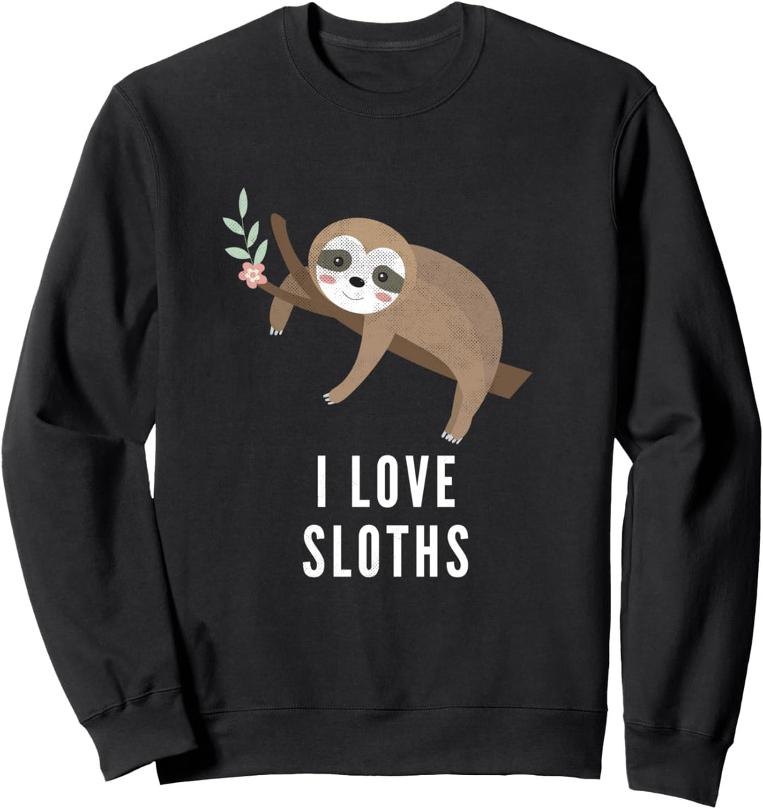 Cooles Faultier-Design Ich liebe Faultiere Faules Tier Sweatshirt