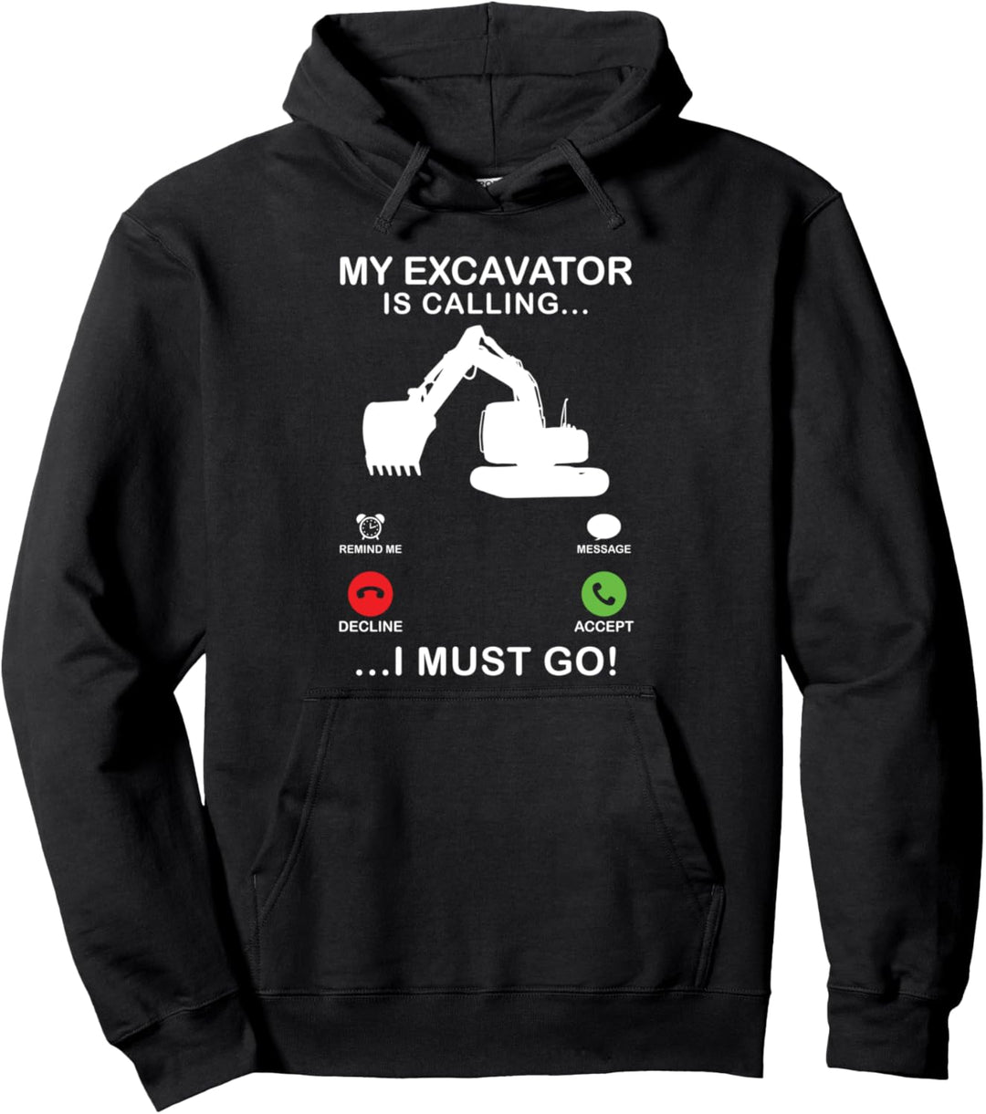 Mein Bagger ruft ich muss gehen - Baggermaschinen Pullover Hoodie