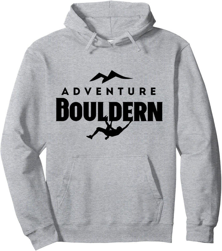 Bouldern Klettern Bergsteigen Freiklettern Adventure Boulder Pullover Hoodie